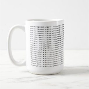De Café Pro escolha - caneca feminista