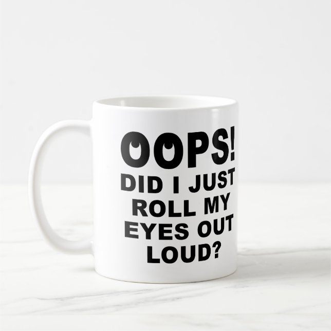 De Café Rolar Meus Olhos Em Voz Alta Caneca Divertida ou C (Esquerda)