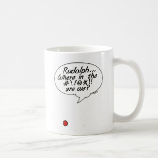 De Café Rudolph… Onde no #!! @☆!! somos nós? Caneca