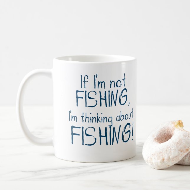 De Café Se Não Estou Pescando - Caneca Engraçada para Pesc (Com Donut)