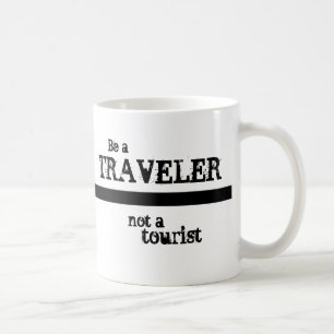 De Café Seja um viajante, não uma caneca turística