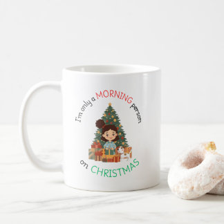 De Café Só sou uma pessoa matinal no Natal Caneca