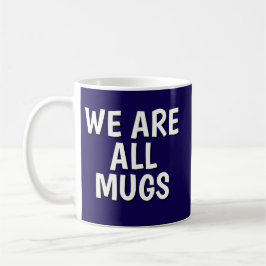 De Café "Somos Todos Trouxas" Caneca – Cerâmica Desavergon