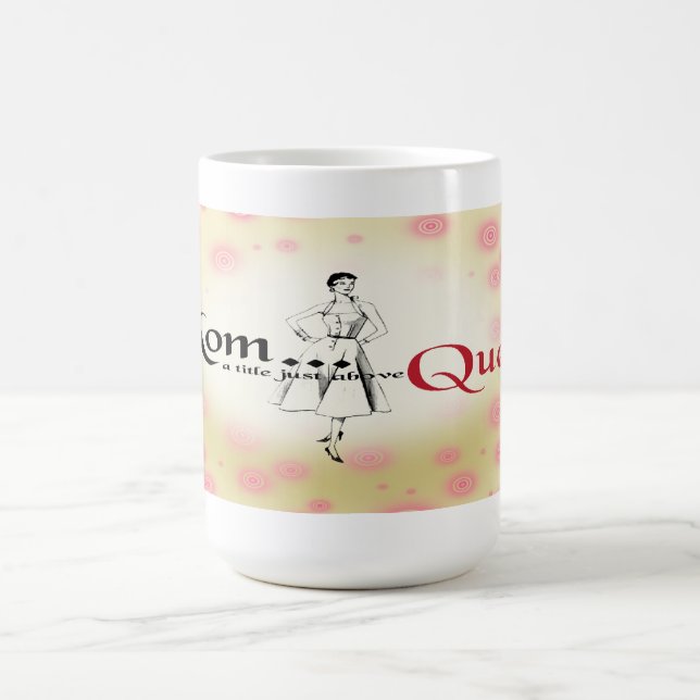 De Café Título da mamã apenas acima da caneca da rainha (Centro)