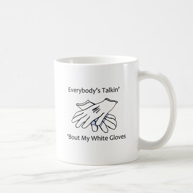 De Café Todos falam sobre as minhas luvas brancas, caneca (Direita)