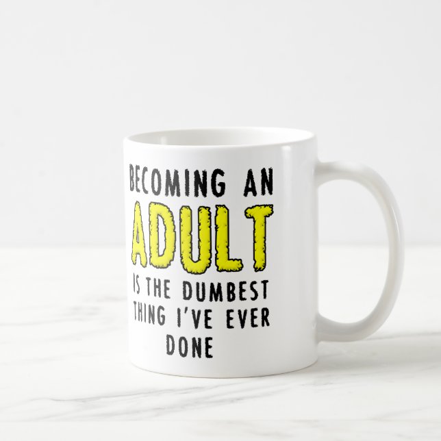 De Café Tornar-se um Adulto Caneca Divertida (Direita)