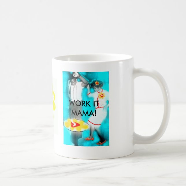 DE CAFÉ TRABALHE-O MAMA! CANECA (Direita)