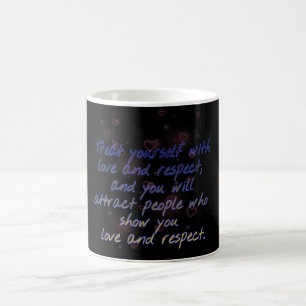 De Café trate seu amor e respeite a caneca