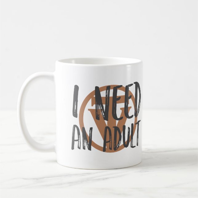 De Café TrueVanguard - eu preciso um adulto - caneca (Esquerda)