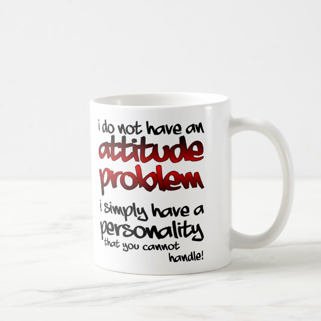 De Café Uma Personalidade que Você Não Aguenta Caneca ou V (Direita)