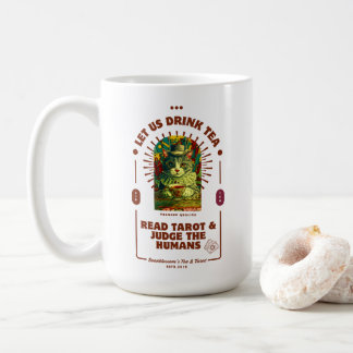 De Café Vamos Beber Chá, Ler Tarot e Julgar Humanos Caneca