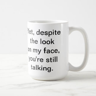 De Café Você ainda está falando a caneca
