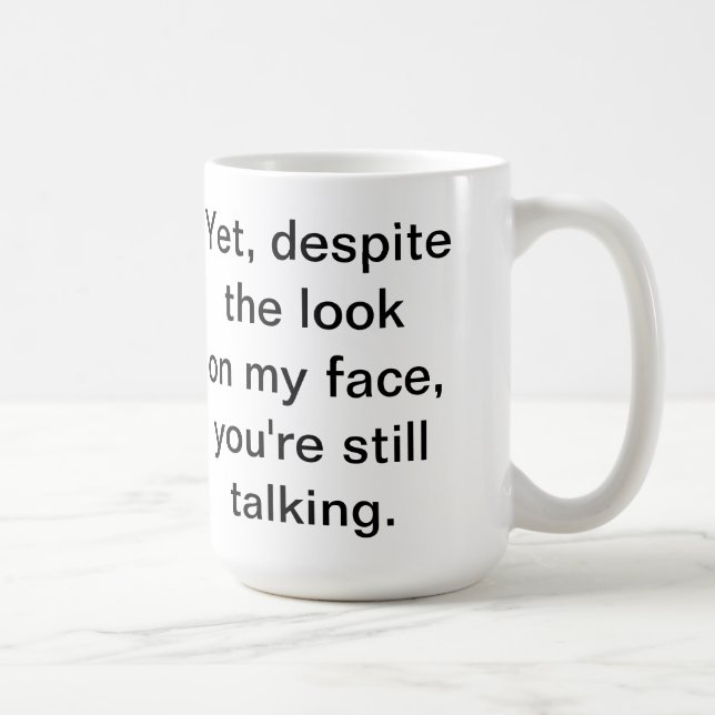 De Café Você ainda está falando a caneca (Direita)