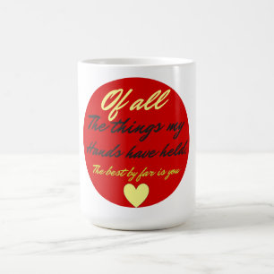 De Café Você é a melhor caneca