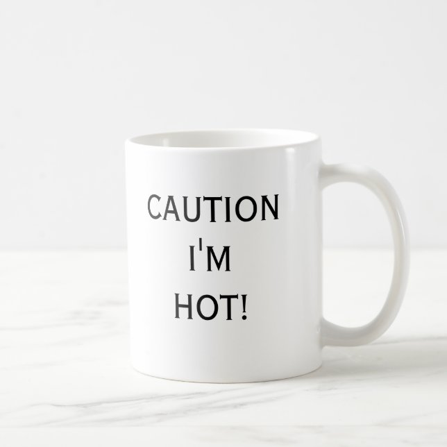 De Café VOCÊ é CANECA QUENTE (Direita)