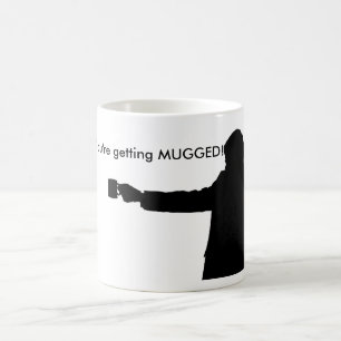 De Café Você está obtendo a caneca AGREDIDA
