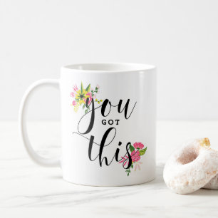 De Café Você obteve esta mão floral caneca rotulada do