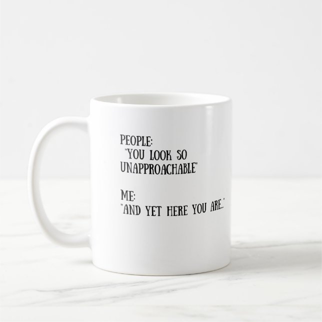 De Café Você olha a caneca tão Unapproachable (Esquerda)