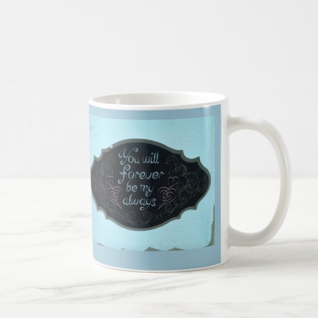 De Café "Você será para sempre minha sempre" caneca (Direita)