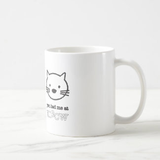 De Café Você teve-me na caneca do Meow
