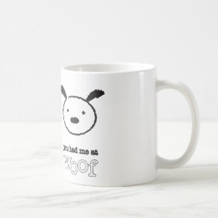 De Café Você teve-me na caneca do Woof