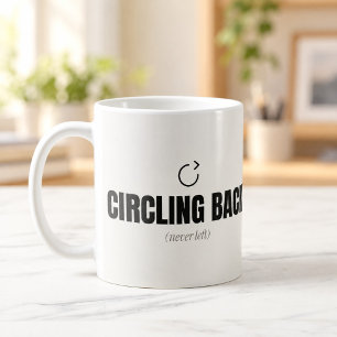 De Café Voltando em Circulo Nunca Saiu Caneca Divertida pa