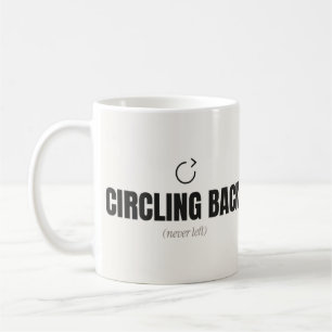 De Café Voltando em Circulo Nunca Saiu Caneca Divertida pa