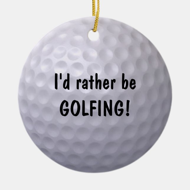 De Cerâmica Eu preferencialmente ser um ornamento GOLFING! (Frente)