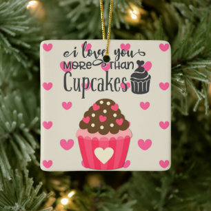 De Cerâmica Eu te amo mais do que Cupcakes, ornamento cerâmico