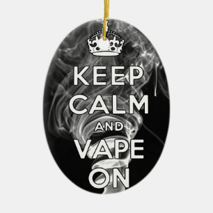 De Cerâmica Mantenha a calma e o Vape no ornamento