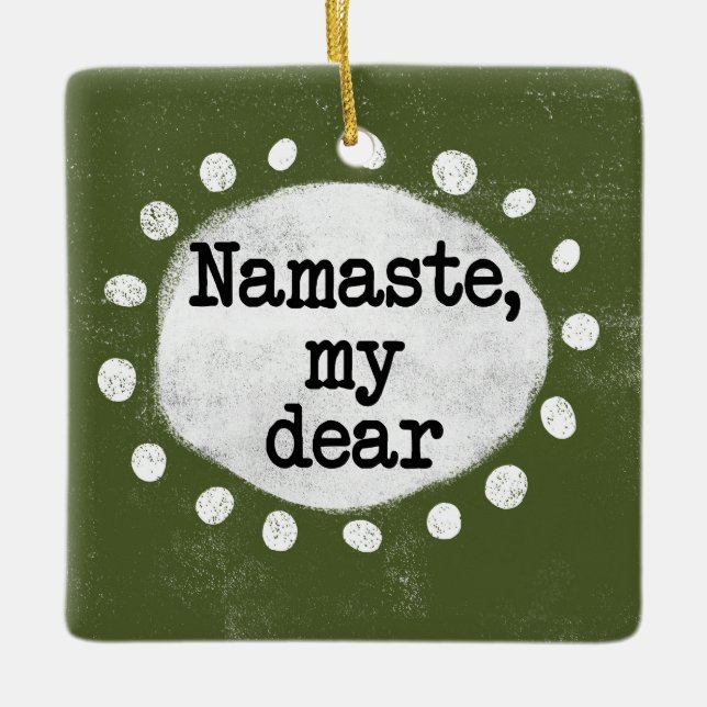De Cerâmica Namaste My Querido - Ornamento Verde (Frente)