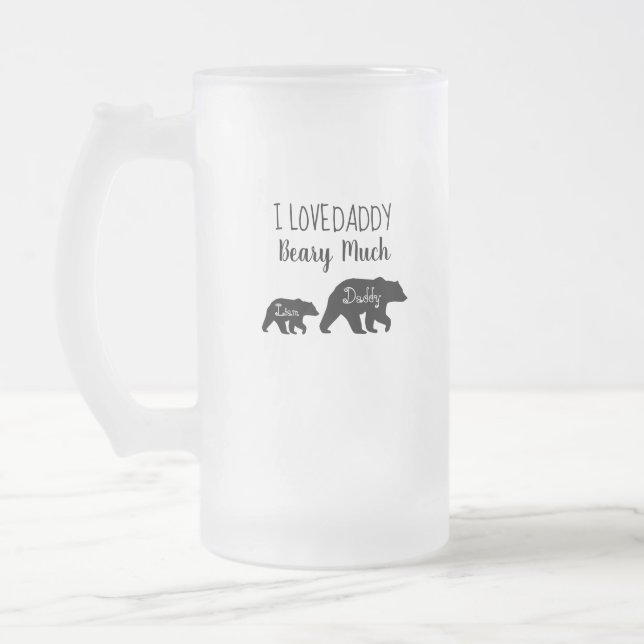 De Cerveja Vidro Jateado Eu amo o pai Beary muita caneca (Esquerda)