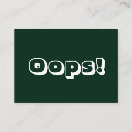 De Conselho Oops! Oops! Desculpe, verde escuro cartão ousado m