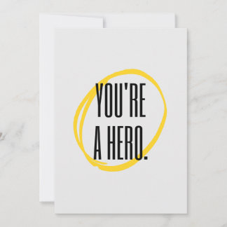 De Festividades Cartão You're a hero.