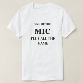 Dê-me a Camiseta de Futebol The Mic