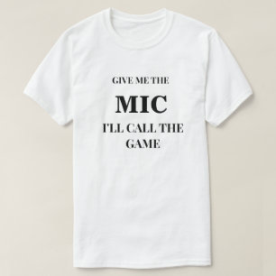 Dê-me a Camiseta de Futebol The Mic