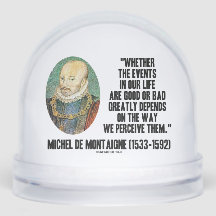 De Montaigne Evita Que A Vida Seja Boa Ou Má Perce