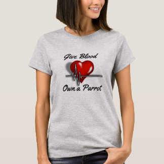 Dê o sangue, para possuir uma camisa do papagaio T