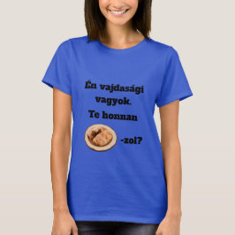 De onde você VEM? camiseta feminina de manga curta