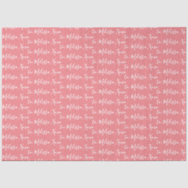 De Seda Seu nome Papel Tecidual - Rosa