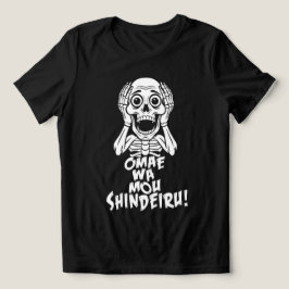 Dead Serious: Omae Wa Mou Shindeiru Skeleton Tee