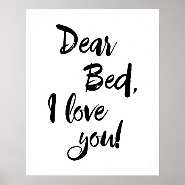 Dear Bed I Love You Poster (Frente)