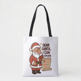 Dear Santa, I Can Explain Holiday Tote Bag