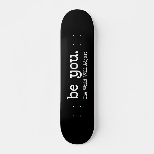 Deck de Skate Motivacional 'Seja Você' Minimalista (Frente)