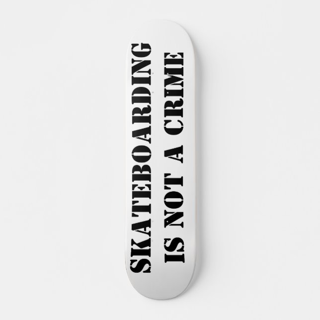 Deck de Skate Skateboarding Não É Um Crime (Frente)
