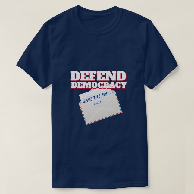 Defender Democracia /Salvar O Correio - Uma Camisa (Frente do Design)