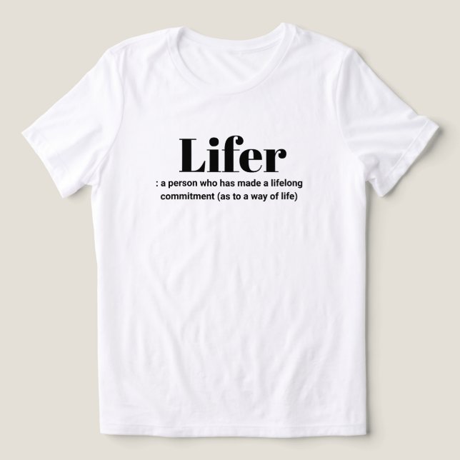 Definição de "Lifer" Camiseta (Design frontal)