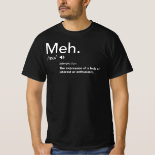 Definições engraçadas Meh de Meme da camisa de 