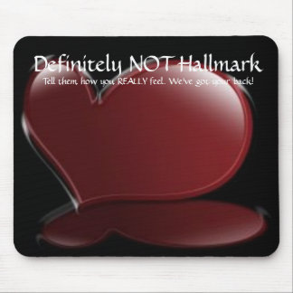 Definitivamente NÃO Hallmark Mousepad