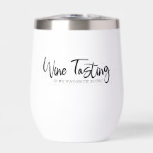 Degustação de Vinho é meu Desporto Favorito Copo